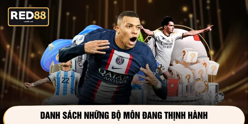 Danh sách những bộ môn đang thịnh hành